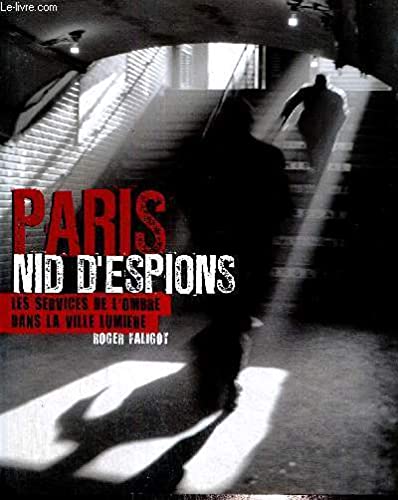 9782286060039: Paris nid d'espions - Les services de l'ombre dans la Ville Lumire