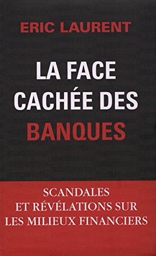 Imagen de archivo de La Face cache des banques a la venta por medimops