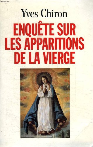 Imagen de archivo de Enqute sur les apparitions de la Vierge a la venta por A TOUT LIVRE