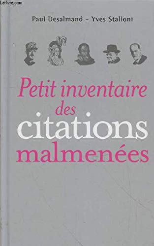 Stock image for Petit inventaire des citations malmenes for sale by medimops