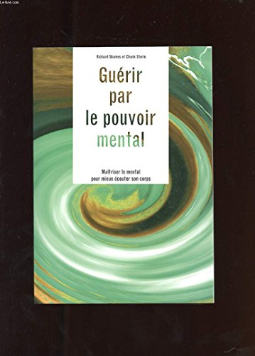 Stock image for Gurir par le pouvoir mental for sale by Ammareal