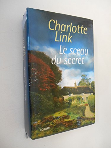 9782286064792: Le sceau du secret / Link, Charlotte / Rf41298