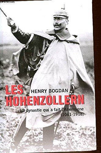 Stock image for Les Hohenzollern - Henry Bogdan for sale by medimops