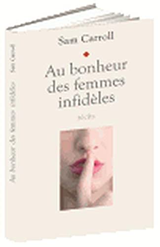 9782286065935: Au bonheur des femmes infidles