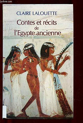 Stock image for Contes et rcits de l'gypte ancienne for sale by Ammareal