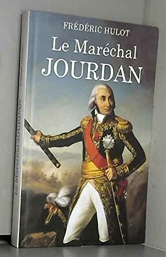 Beispielbild fr Le marchal Jourdan zum Verkauf von Ammareal