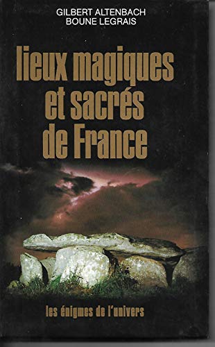 Beispielbild fr Lieux magiques et sacrs de France zum Verkauf von medimops