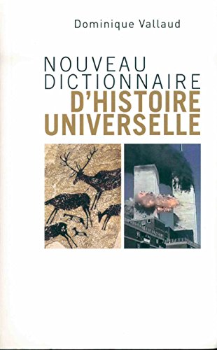 Imagen de archivo de Nouveau dictionnaire d'histoire universelle a la venta por LeLivreVert