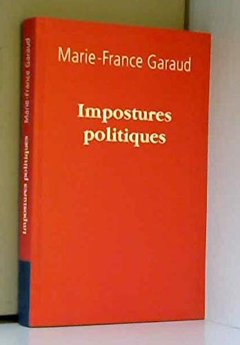 Stock image for Impostures politiques for sale by Le Monde de Kamlia