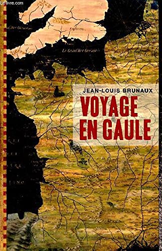 Beispielbild fr Voyage en Gaule zum Verkauf von Librairie Theatrum Mundi