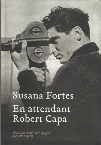 Stock image for En attendant Robert Capa for sale by Ammareal