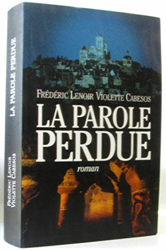 Stock image for La Parole Perdue for sale by Ammareal