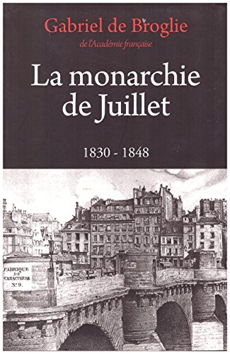 9782286080563: La Monarchie de Juillet