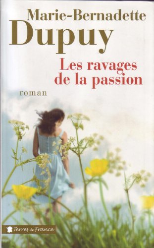 9782286083755: Les Ravages De La Passion