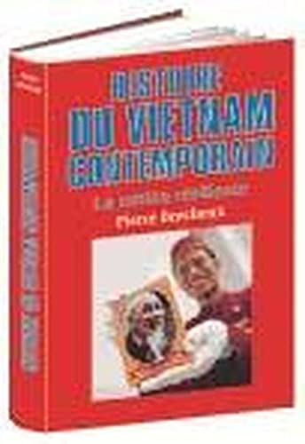 Beispielbild fr Histoire du Vietnam contemporain - La nation rsiliente zum Verkauf von Le-Livre