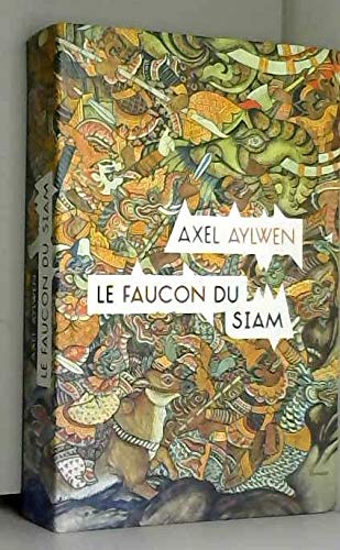 9782286085100: le faucon du siam [Paperback] [Jan 01, 2013] axel aylwen