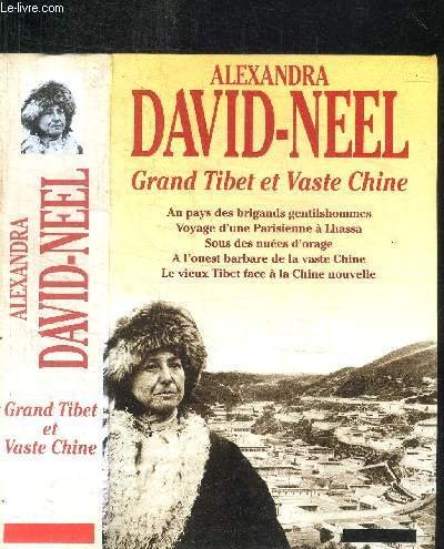 Beispielbild fr Grand Tibet et Vaste Chine zum Verkauf von Ammareal