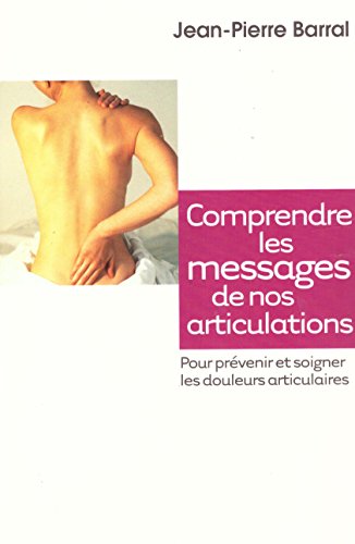 Beispielbild fr comprendre les messages de nos articulations zum Verkauf von medimops