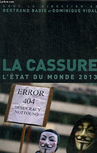 Stock image for LA CASSURE- L'ETAT DU MONDE 2013 for sale by Ammareal