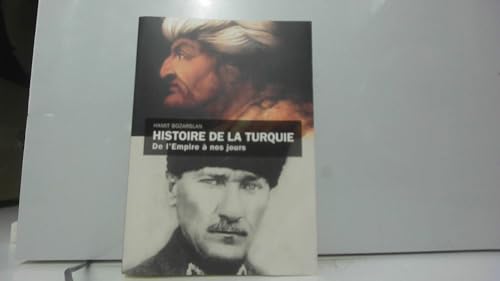 Beispielbild fr HISTOIRE DE LA TURQUIE de l'Empire  nos jours zum Verkauf von Librairie A LA PAGE