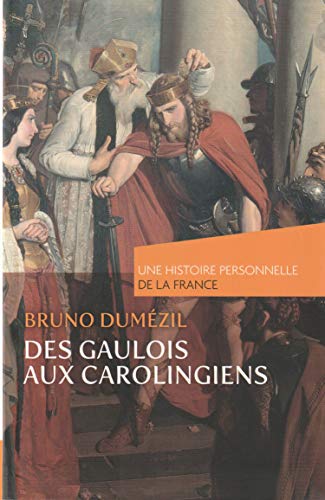 9782286097684: (VERSION GLM) Des Gaulois aux Carolingiens (du Ier au IXe sicle)