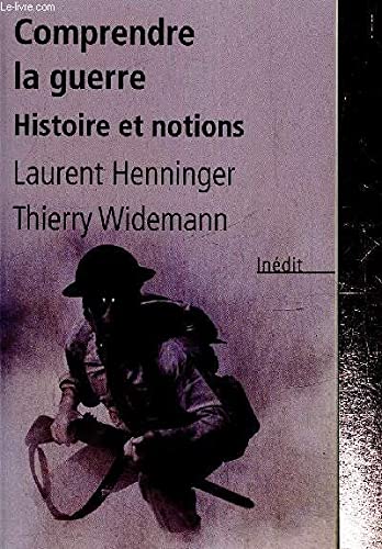 Beispielbild fr Comprendre la guerre - Histoire et notions (Collection "Tempus", n462) zum Verkauf von medimops