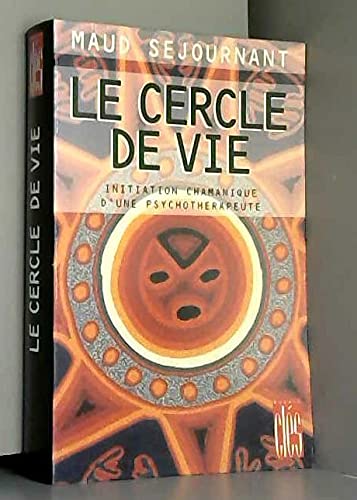 9782286100155: Le cercle de Vie