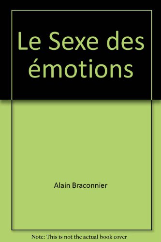 Stock image for Le Sexe des motions for sale by Ammareal