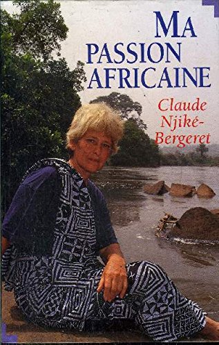 Beispielbild fr Ma passion africaine zum Verkauf von Ammareal