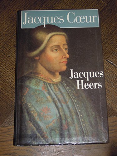 Beispielbild fr Jacques Coeur, 1400-1456 zum Verkauf von Ammareal