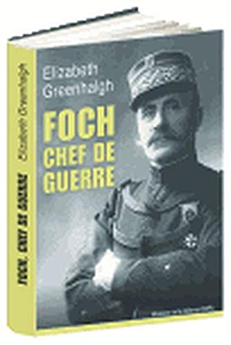 Stock image for Foch, chef de guerre for sale by medimops