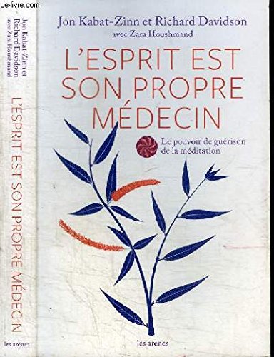 Beispielbild fr L'esprit est son propre mdecin zum Verkauf von Chapitre.com : livres et presse ancienne