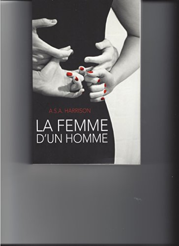 9782286108946: la femme d'un homme