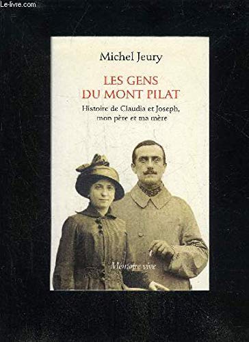 Beispielbild fr LES GENS DU MONT PILAT zum Verkauf von La bataille des livres