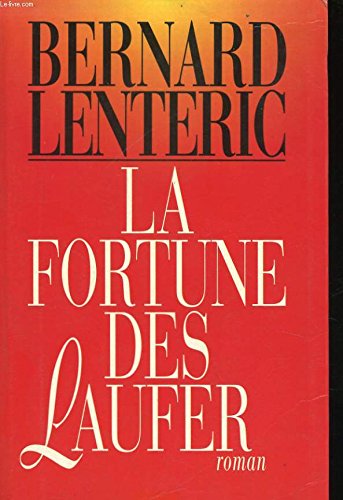 9782286113162: La fortune des Laufer