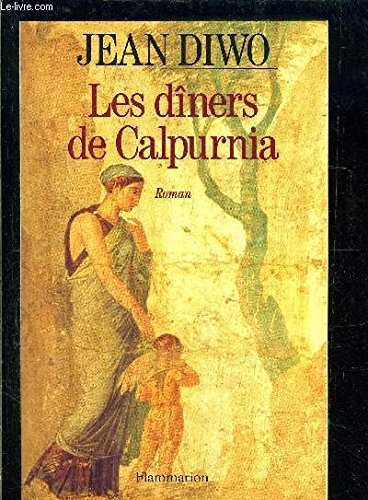 9782286113322: Les diners de calpurnia