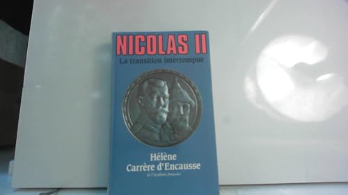 Nicolas II la transition interrompue