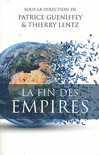 Stock image for La fin des empires for sale by Ammareal