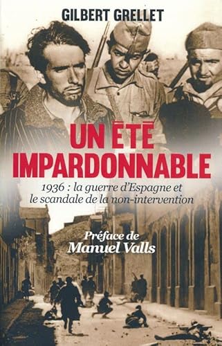 Stock image for Un t impardonnable. 1936 : La guerre d'Espagne et le scandale de la non-intervention for sale by medimops