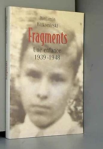 Stock image for FRAGMENTS. Une enfance 1939-1948 for sale by Wonder Book