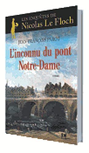 Beispielbild fr L'Inconnu du pont Notre-Dame zum Verkauf von medimops