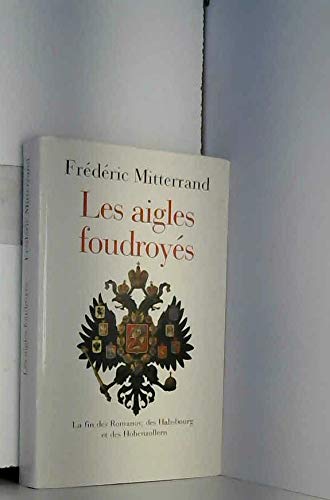 Beispielbild fr LES AIGLES FOUDROYES zum Verkauf von Bibliofolie