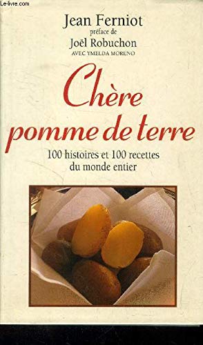 Beispielbild fr Chre pomme de trerre : 100 histoires et 100 recettes du monde entier zum Verkauf von medimops