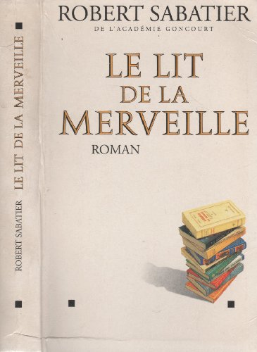 Stock image for Le lit de la merveille. for sale by Librairie Th  la page