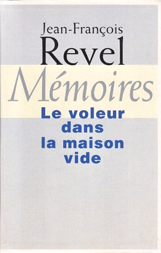 Memoires-Le Voleur Dans La Maison Vide (9782286134235) by Unknown Author