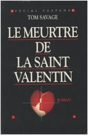 Beispielbild fr Le meurtre de la Saint Valentin zum Verkauf von Ammareal