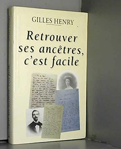 Stock image for Retrouver ses ancetres, c'est facile (French Edition) for sale by Librairie Th  la page
