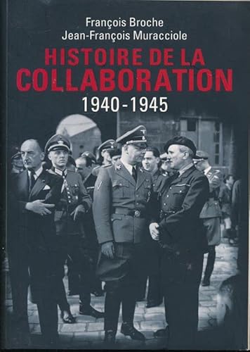 Stock image for Histoire de la collaboration 1940 - 1945 for sale by medimops