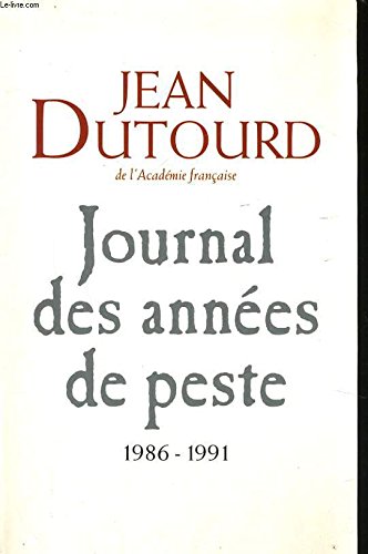 Beispielbild fr Journal des annes de peste, 1986-1991 zum Verkauf von medimops