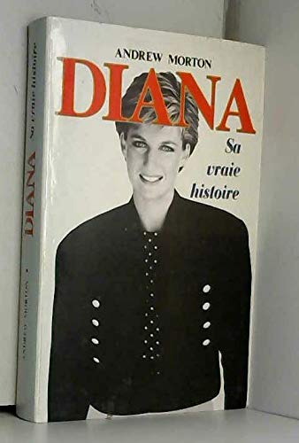 Beispielbild fr Diana, sa vraie histoire zum Verkauf von Ammareal